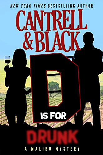 "D" is for Drunk (Malibu Mystery Book 4)