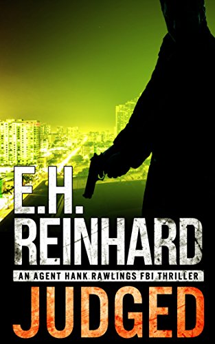 Judged (An Agent Hank Rawlings FBI Thriller Book 4)