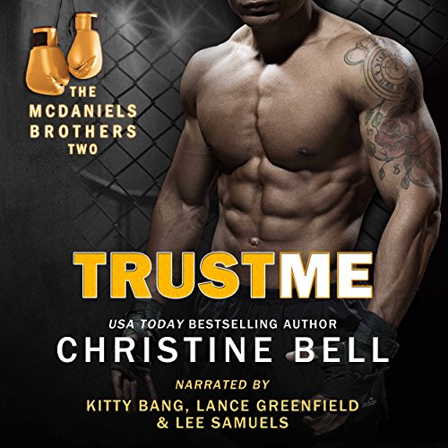Trust Me: Matty and Kaylas's Story, The McDaniels Brothers Book Two