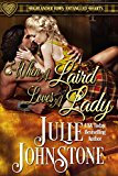 When a Laird Loves a Lady (Highlander Vows: Entangled Hearts Book 1)