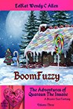 BoomFuzzy: A Bizarre Yaoi Fantasy (Quaraun the Insane:The Adventures of a Pink Necromancer Book 1)