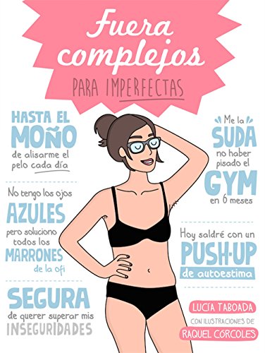 Fuera complejos para Imperfectas (Spanish Edition)