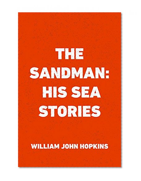 The Sandman: His Sea Stories