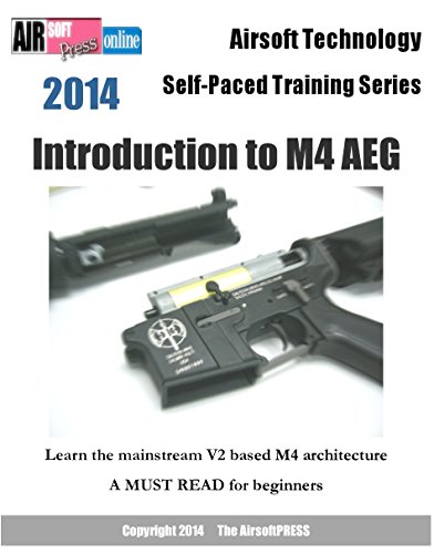 Airsoft Technology Self-Paced Training Series Introduction to M4 AEG