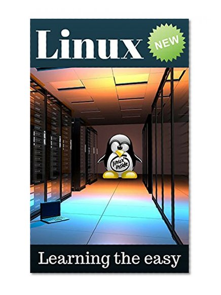 Linux and Unix Learning the easy way