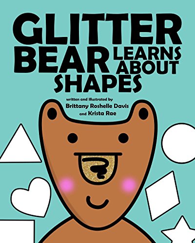 Glitter Bear Learns About Shapes