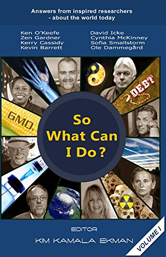 So What Can I Do?: Answers from inspired researcher about the world today