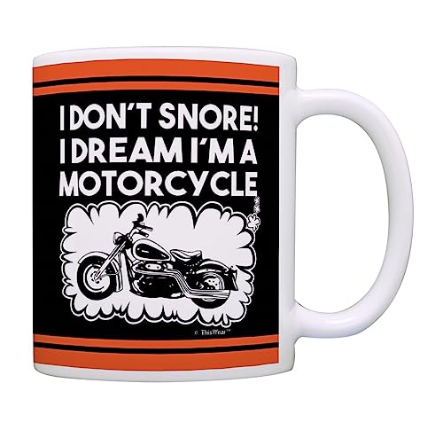 Motorcycle Gifts for Men I Don't Snore Dream I'm A Motorcycle Biker Motorcyclist 11oz Ceramic Coffee Mug Black