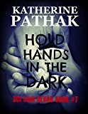 Hold Hands In The Dark (The DCI Dani Bevan Detective Novels Book 7)