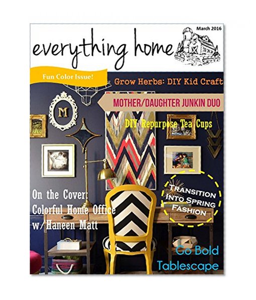 Everything Home Magazine March 2016