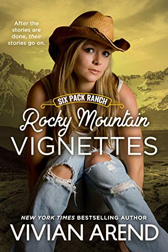 Rocky Mountain Vignettes: 2018 Final Edition (Six Pack Ranch)