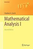 Mathematical Analysis I (Universitext)