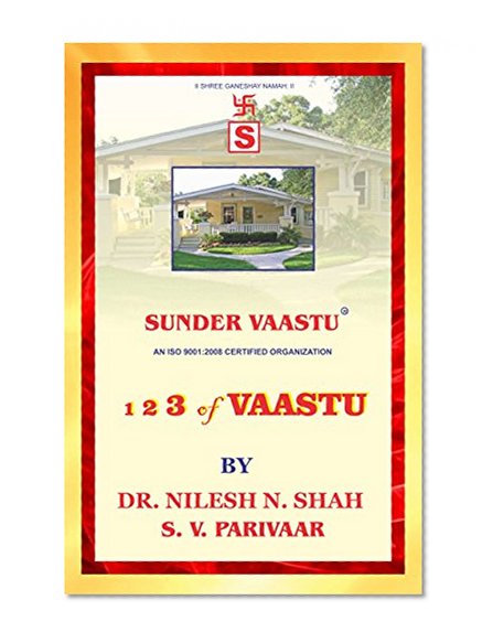 123 OF VAASTU: FUNDAMENTALS & IMPORTANCE (SUNDER VAASTU)