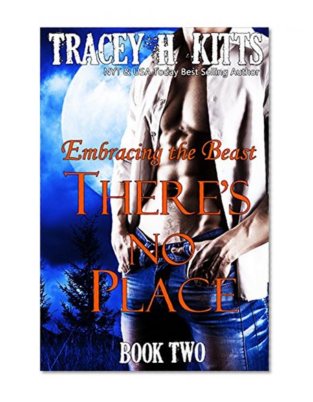 There's No Place: Embracing the Beast