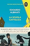 La scuola cattolica (Italian Edition)