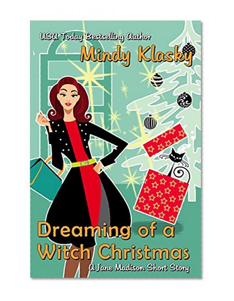Book Cover Dreaming of a Witch Christmas: A Short Story Retelling of a Holiday Classic (Jane Madison Series)