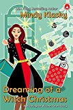 Dreaming of a Witch Christmas: A Short Story Retelling of a Holiday Classic (Jane Madison Series)