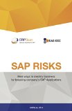 SAP Security Risks: Real ways to destroy business by breaking company's SAP applications
