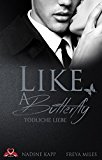 Like a Butterfly (German Edition)