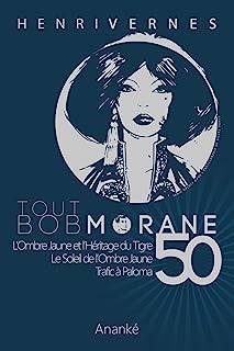 TOUT BOB MORANE/50 (French Edition)