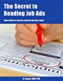 The Secret to Reading Job Ads - Know What to Look for and Get the Best Jobs!
