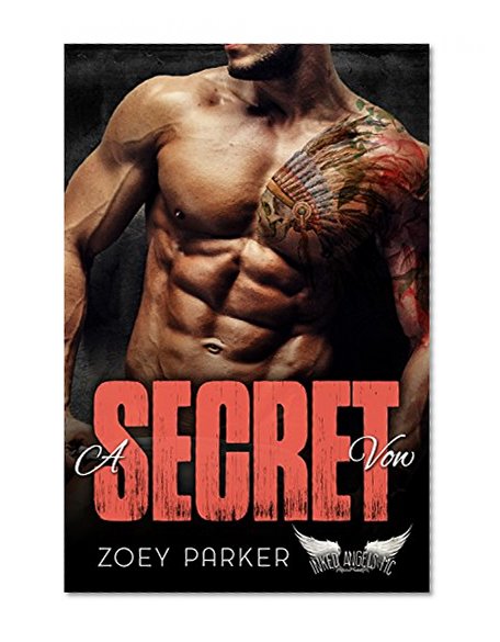 A Secret Vow: Inked Angels MC