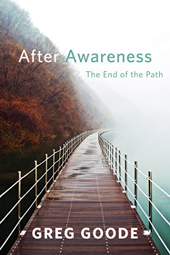 After Awareness: The End of the Path