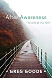 After Awareness: The End of the Path (English Edition)