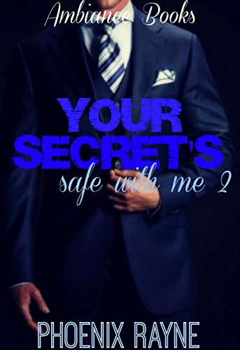Your Secret's Safe With Me 2 (BWWM)