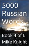 5000 Russian Words: Book 4 of 6 (Essential Words Series 68)