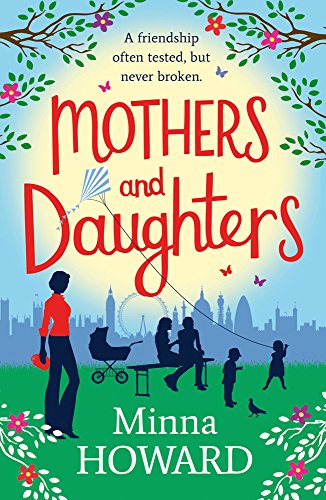 Mothers and Daughters: A wonderful warm novel about family, secrets, and new beginnings