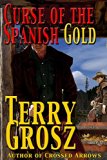 Curse Of The Spanish Gold (The Mountain Men Book 2)
