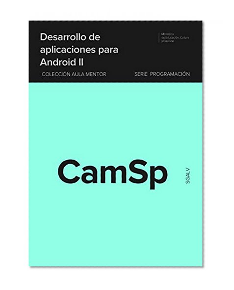 Desarrollo de aplicaciones para Android II (Spanish Edition)