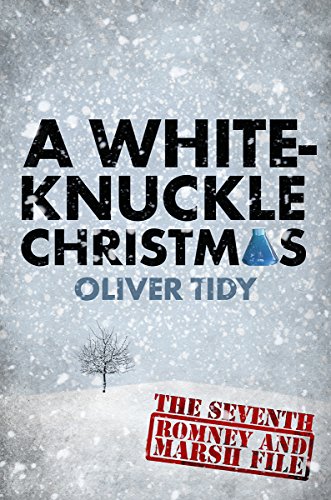 A White-Knuckle Christmas (The Romney and Marsh Files Book 7)
