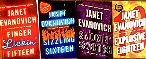 Janet Evanovich: Stephanie Plum Series (4 Book Set) -- Finger Lickin' Fifteen -- Sizzling Sixteen -- Smokin' Seventeen -- Explosive Eighteen.