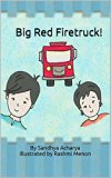 Children's book: Big Red Firetruck!: Children's ebook, Beginner reader, bedtime story about 2 brothers and Fire Trucks. Children's book ages 2-5.