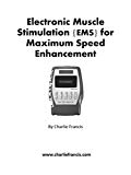 Electric Muscle Stimulation (EMS) for Maximum Speed Development (Key Concepts Book 6)