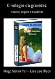 O Milagre Da Gravidez (Portuguese Edition)