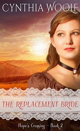 Book Cover The Replacement Bride (Hope's Crossing Book 2)