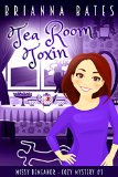 Tea Room Toxin: Missy DeMeanor Cozy Mystery #5 (Missy DeMeanor Cozy Mysteries)