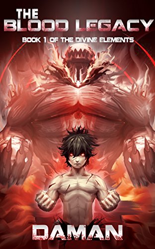 The Blood Legacy (The Divine Elements Book 1)