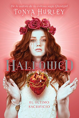 Hallowed (The Blessed 3): El último sacrificio (Spanish Edition)