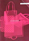 Louis Vuitton Le Catalogue 2001 Catalog Guide Accessory Reference Book