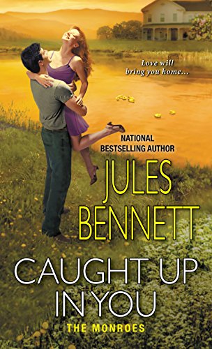 Caught Up In You (The Monroes Book 2)