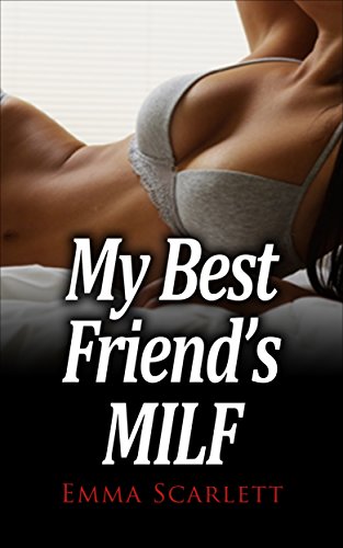 MILF: My Best Friend's MILF