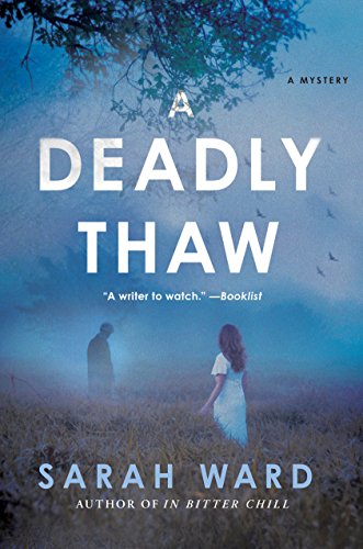 A Deadly Thaw: A Mystery (Inspector Francis Sadler Book 2)