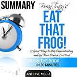 Brian Tracy's Eat That Frog!