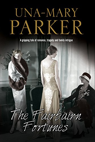 Fairbairn Fortunes, The: An Edwardian country house romance