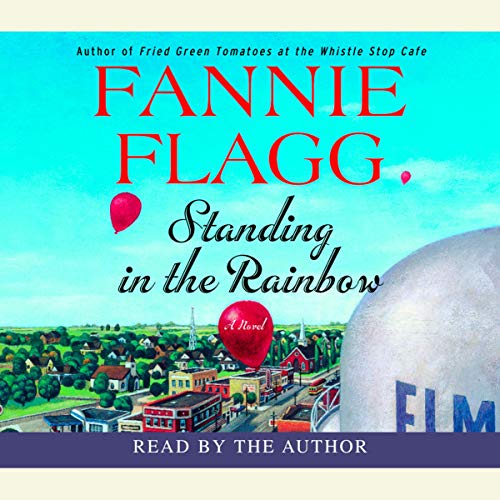 Standing in the Rainbow: A Novel