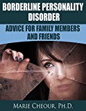 Borderline Personality Disorder: Advice for Family Members and Friends